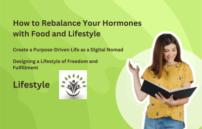 How to Rebalance Your Hormones with Food and Lifestyle